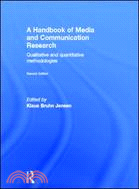 A Handbook of Media and Communication Research：Qualitative and Quantitative Methodologies