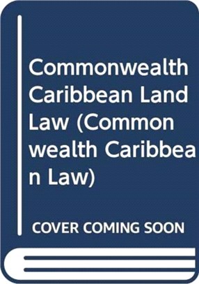 Commonwealth Caribbean Land Law