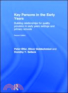 Key Persons in the Early Years ─ Building Relationships for Quality Provision in Early Years Settings and Primary Schools