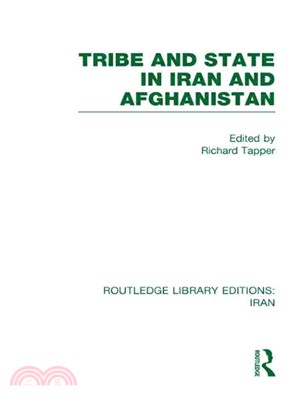 Tribe and State in Iran and Afghanistan (RLE Iran D)