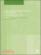 Globalisation and European Integration：Critical Approaches to Regional Order and International Relations
