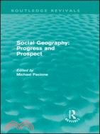 Social Geography：Progress and Prospect
