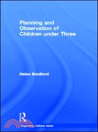 Planning and Observation of Children Under Three