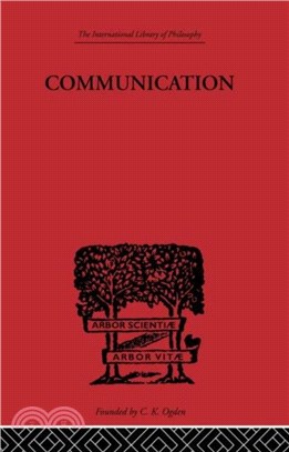 Communication：A Philosophical Study of Language