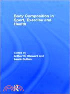 Body Composition in Sport, Exercise and Health