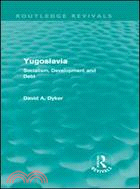 Yugoslavia：Socialism, Development and Debt