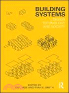 Building Systems：Design Technology and Society