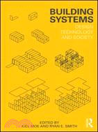 Building Systems ─ Design Technology and Society