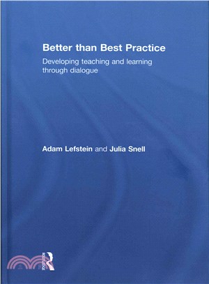 Better Than Best Practice ― Developing Teaching and Learning Through Dialogue