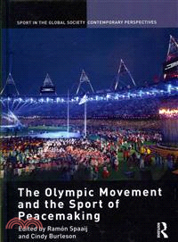 The Olympic Movement and the Sport of Peacekeeping