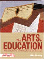The Arts in Education ─ An Introduction to Aesthetics, Theory and Pedagogy