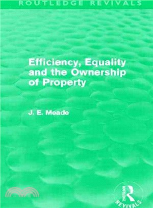 Efficiency, Equality and the Ownership of Property