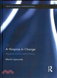 A Hospice in Change ─ Applied Social Realist Theory