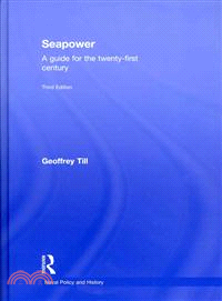 Seapower ─ A Guide for the Twenty-First Century