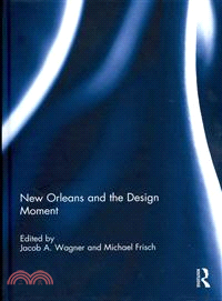 New Orleans and the Design Moment