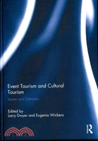 Event Tourism and Cultural Tourism ─ Issues and Debates