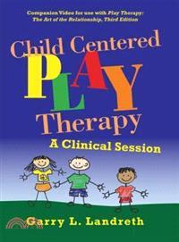 Child Centered Play Therapy ─ A Clinical Session (DVD-ROM)