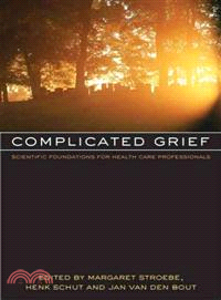 Complicated Grief ─ Scientific Foundations for Health Care Professionals