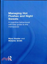 Managing Hot Flushes and Night Sweats ― A Cognitive Behavioural Self-help Guide to the Menopause