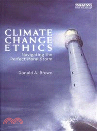 Climate Change Ethics ─ Navigating the Perfect Moral Storm