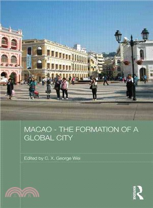Macau ― The Formation of a Global City