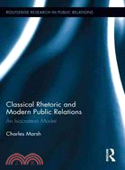 Classical Rhetoric and Modern Public Relations