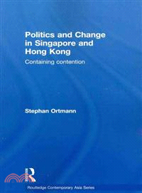 Politics and Change in Singapore and Hong Kong