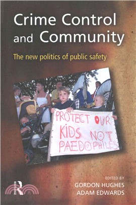 Crime Control and Community ─ The New Politics of Public Safety
