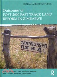 Outcomes of Post-2000 Fast Track Land Reform in Zimbabwe