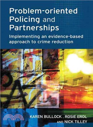 Problem-Oriented Policing and Partnerships