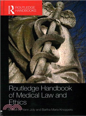 Routledge Handbook of Medical Law and Ethics