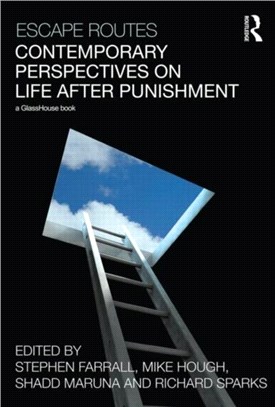 Escape Routes ─ Contemporary Perspectives on Life After Punishment