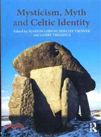 Mysticism, Myth and Celtic Identity