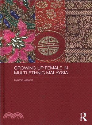 Growing Up Female in Multi-Ethnic Malaysia