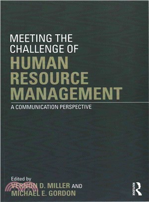 Meeting the Challenge of Human Resource Management ─ A Communication Perspective