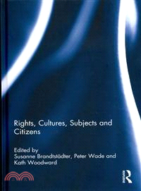 Rights, Cultures, Subjects and Citizens