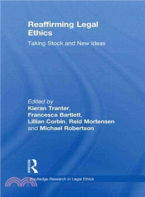 Reaffirming Legal Ethics ― Taking Stock and New Ideas