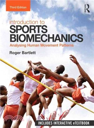 Introduction to Sports Biomechanics ─ Analysing Human Movement Patterns