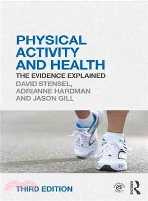 Physical Activity and Health ─ The Evidence Explained
