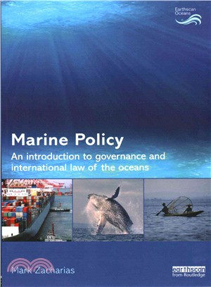 Marine Policy ― An Introduction to Governance and International Law of the Oceans