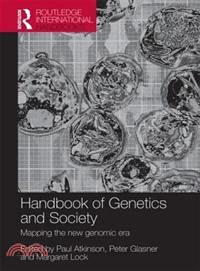 Handbook of genetics and society ─ Mapping the new genomic era