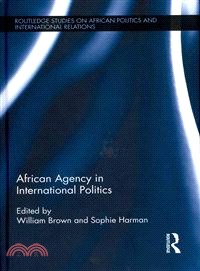 African Agency in International Politics