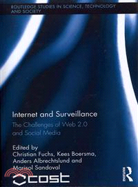 Internet and Surveillance ─ The Challenges of Web 2.0 and Social Media