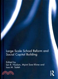 Large Scale School Reform and Social Capital Building