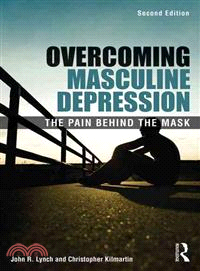 Overcoming Masculine Depression ― The Pain Behind the Mask