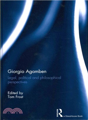 Giorgio Agamben ― Legal, Political and Philosophical Perspectives