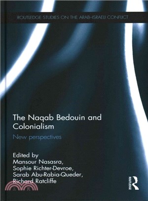 The Naqab Bedouin and Colonialism ─ New Perspectives