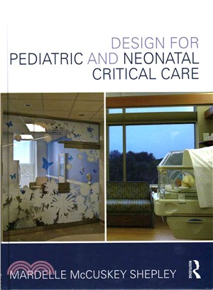 Design for Pediatric and Neonatal Critical Care