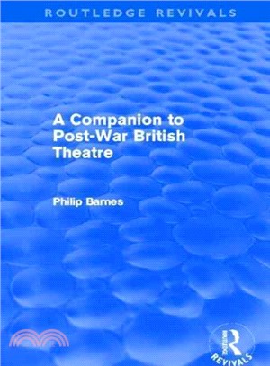 A Companion to Post-War British Theatre