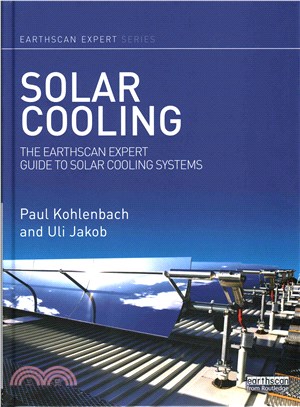 Solar Cooling ― The Earthscan Expert Guide to Solar Cooling Systems